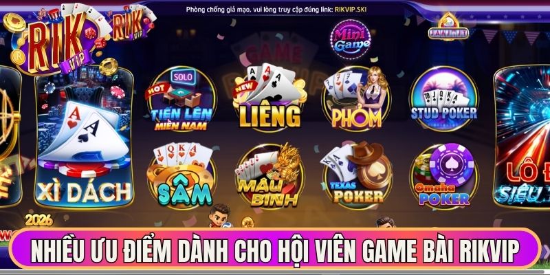 Nhiều ưu điểm dành cho hội viên tại game bài Rikvip