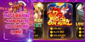 Phá Cỗ Đèn Rồng - Khám Phá Trò Chơi Lễ Hội Mới Lạ Nhất