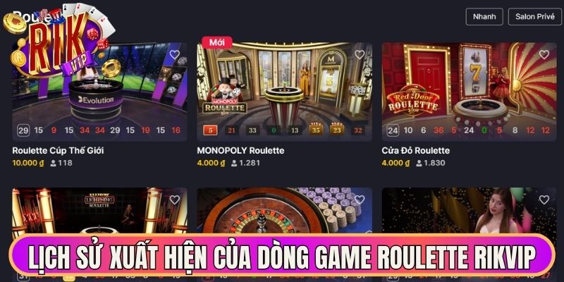 Lịch sử xuất hiện của dòng game Roulette Rikvip